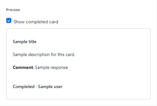Preview of the completed card with the comment and the line Completed and sample user