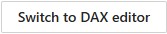 Switch to DAX editor