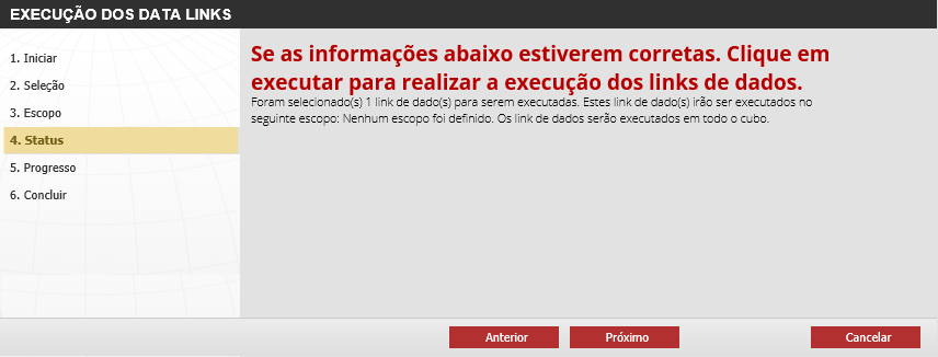 Figura 18 Status da Execução de Link de Dados